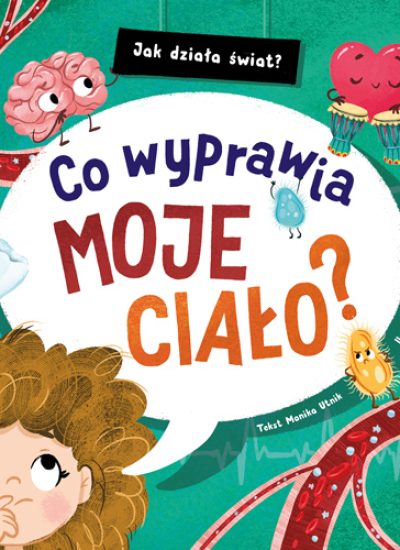 M2155_Jak_dziala_swiat_Co_wyprawia_moje_cialo_OKLADKA_excel